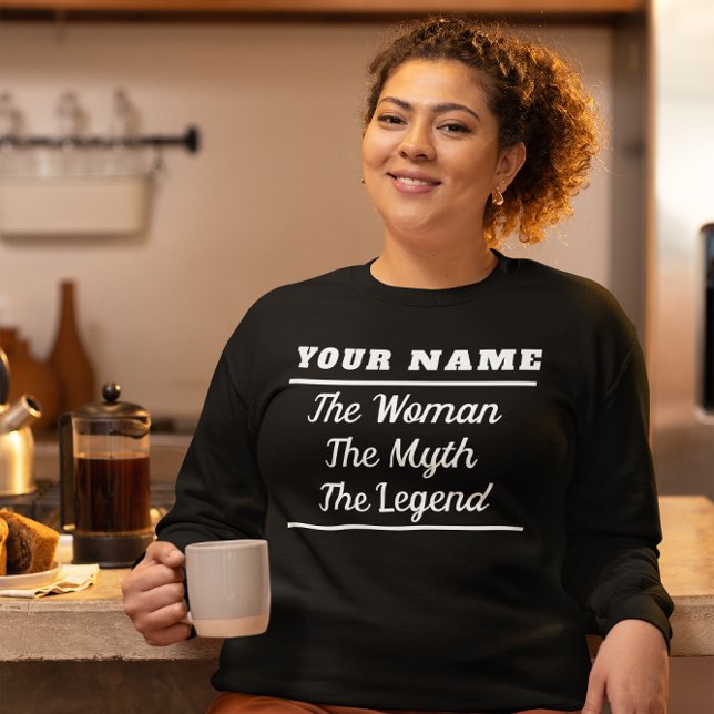 Sweatshirt Personnalisé La Femme Le Mythe La Légende (Créateur téléchargé)