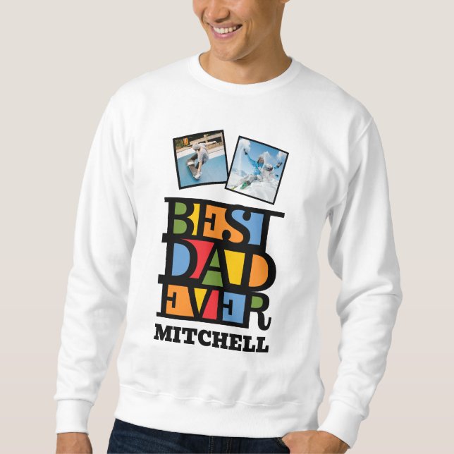 Sweatshirt Personnalisé Nom & 2 Photos MEILLEUR PAPA JAMAIS (Devant)