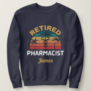 Sweatshirt personnalisé pharmacien à la retraite drôle retrai
