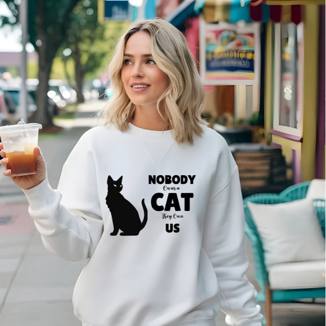 Sweatshirt Personne n'a de chat, ils nous appartiennent Cal L (Créateur téléchargé)