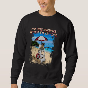 Sweatshirt Personne Ne Se Noie Quand Je Suis Autour De La Pis