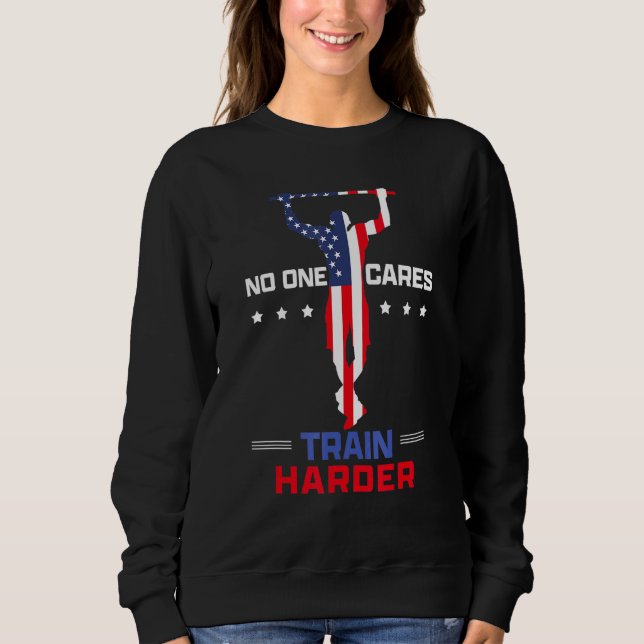 Sweatshirt Personne Ne S'Occupe D'Entraînement Plus Difficile (Devant)