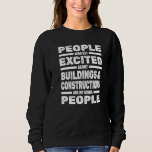 Sweatshirt Personnes Excitées Au Sujet Des Bâtiments Et De La