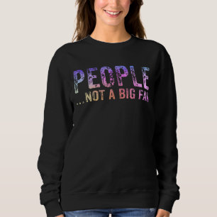 Sweatshirt Personnes Pas Un Gros Ventilateur Amusant Introver