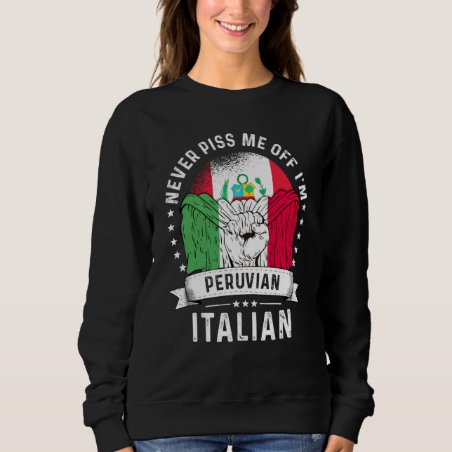 Sweatshirt Peru Flag Italy Grown Humor Citizen Pride (Devant)