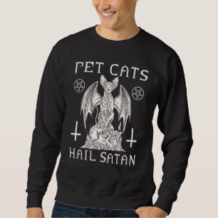Sweatshirt Pet Cats Hail Satan Occulte Satanic Cat Demonic St