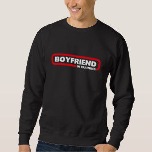 Sweatshirt Petit ami en formation Drôle cadeau de Saint Val