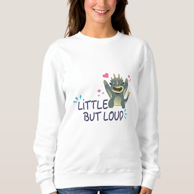 Sweatshirt Petit mais bruyant (Devant)