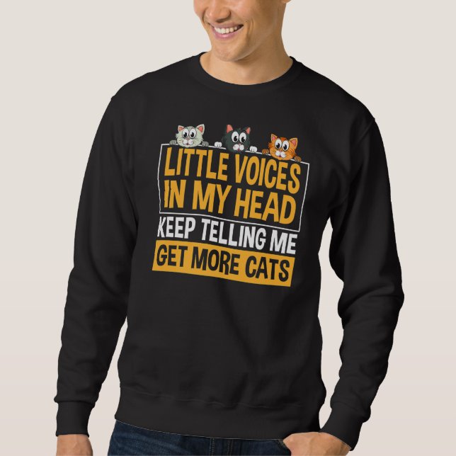 Sweatshirt Petites Voix Dans Ma Tête Continuez À Me Dire Obte (Devant)