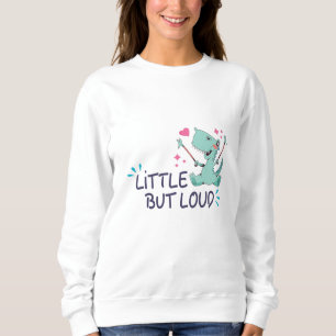 Sweatshirt Peu mais bruyant