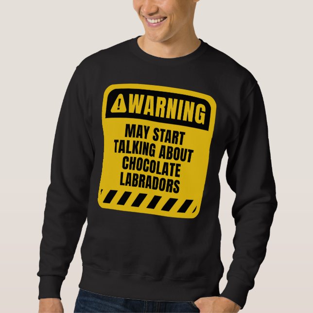 Sweatshirt Peut Commencer À Parler Des Laboratoires De Chocol (Devant)