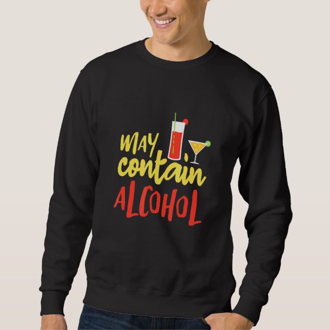 Sweatshirt Peut Contenir De L'Alcool - College Boire Graphic  (Devant)