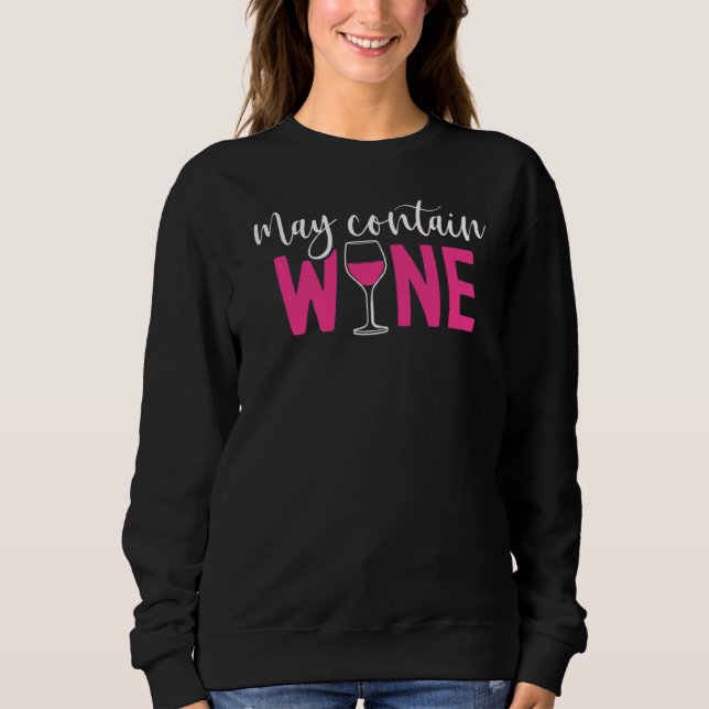 Sweatshirt Peut Contenir Du Vin Alcool Boire Du Vin (Devant)