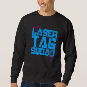 Sweatshirt Pew Pew Lasertag Squad Lasergame Lasertag Player P
