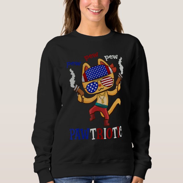 Sweatshirt Pew Pew Pawtriotic Chat 4 juillet Humour Tee (Devant)