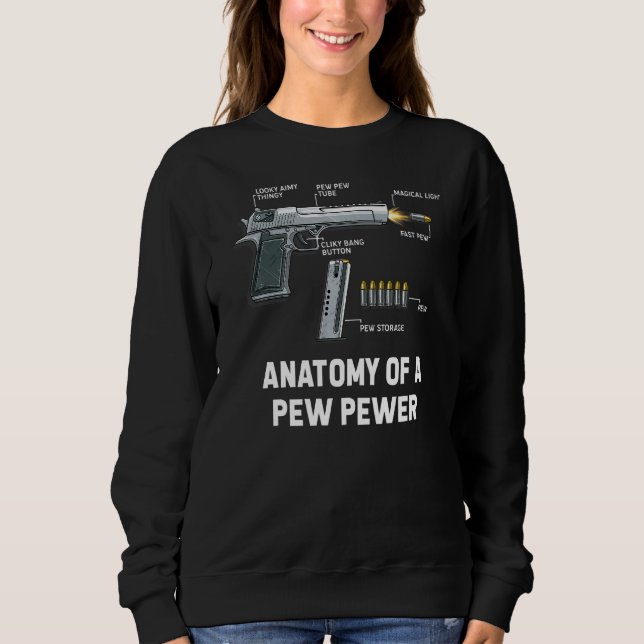 Sweatshirt Pew Pewer Anatomy Science Arme Geek Jeu d'armes (Devant)