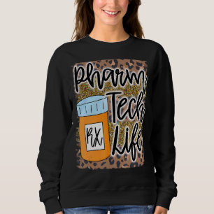 Sweatshirt Pharm Tech Technicien en pharmacie Vie Rx Médecine