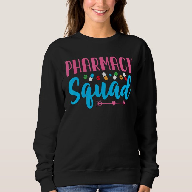 Sweatshirt Pharmacie Squad Cute Arrow Pill Pharmacist Pharm T (Devant)