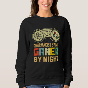 Sweatshirt Pharmacien Par Joueur De Jour Par Jeu Vidéo De Nui