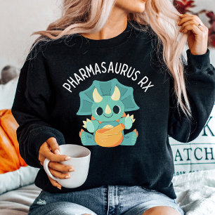 Sweatshirt Pharmasaurus RX, Funny Pharmacist, Pharmacie Tech