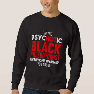 Sweatshirt Phlebotomiste Technicien en pharmacie 7