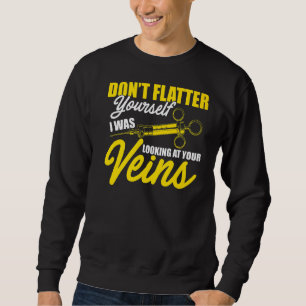 Sweatshirt Phlebotomiste Vos Veines Technicien en phlébotomie
