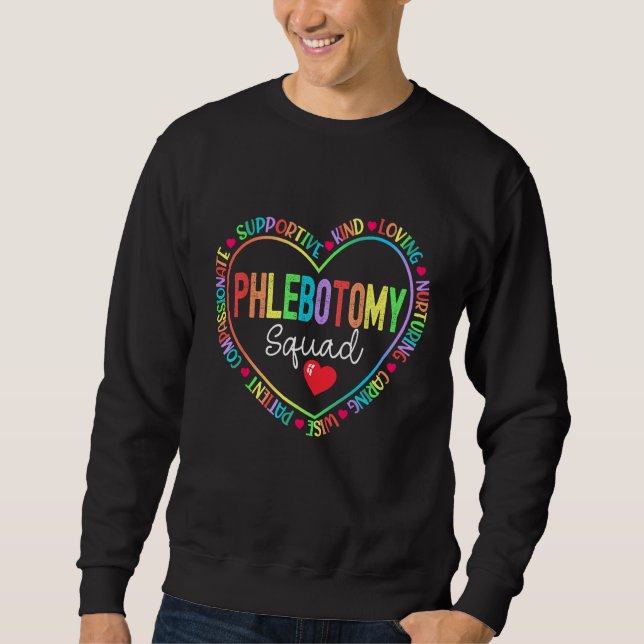 Sweatshirt Phlebotomy Squad Phlebotomist Phlebotomy Technicia (Devant)