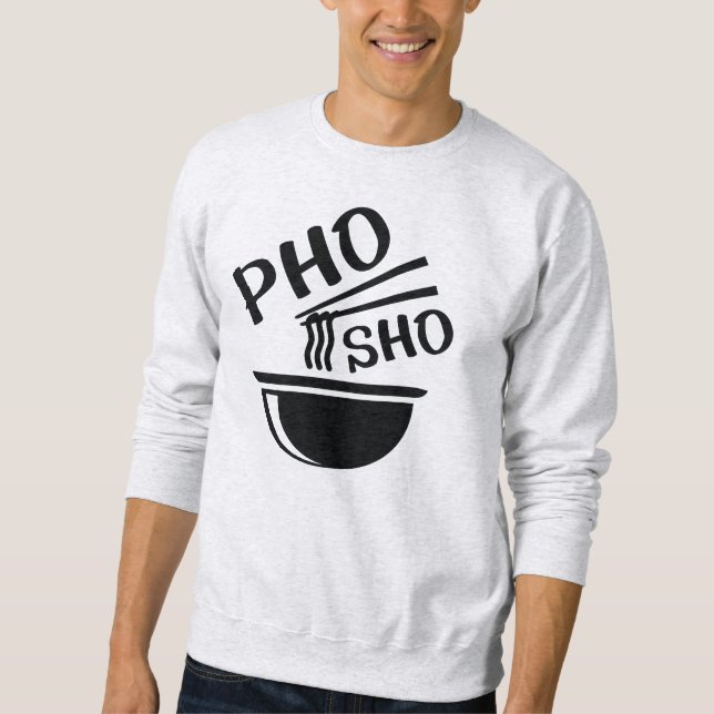 Sweatshirt Pho Sho (Devant)