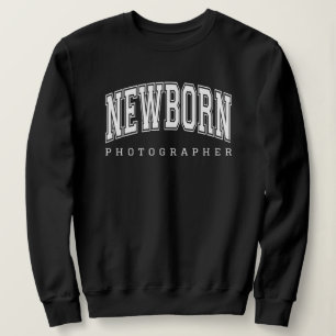 Sweatshirt Photographe de nouveau-nés Appréciation Photograph