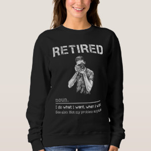 Sweatshirt Photographe Je Fais Ce Que Je Veux Quand Je Veux V