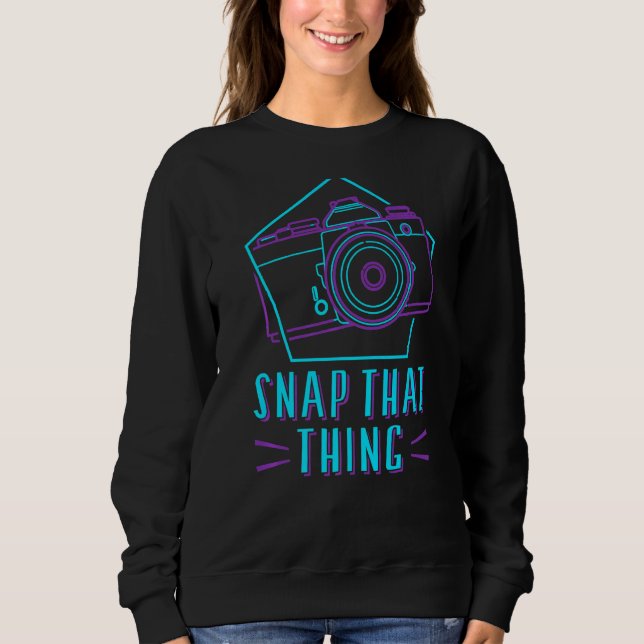 Sweatshirt Photographie Caméra Lens Retro Snap That Thing (Devant)