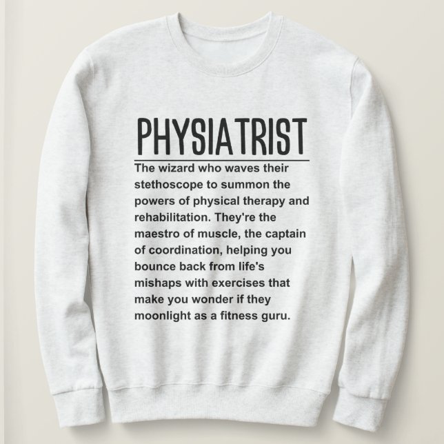 Sweatshirt Physiatre (Design devant)