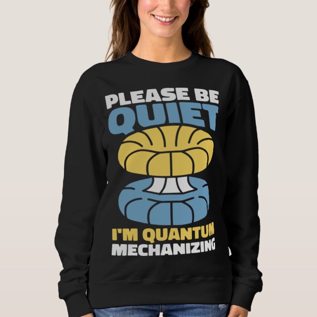 Sweatshirt Physicien Science Scientifique Physique Quantique (Devant)