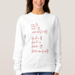 Sweatshirt Physics Formula<br><div class="desc">I love physics. A must for every physicist,  physics student,  physics teacher and physics lovers. A perfect match physics lovers and physics nerds. Good for the young and the old.</div>