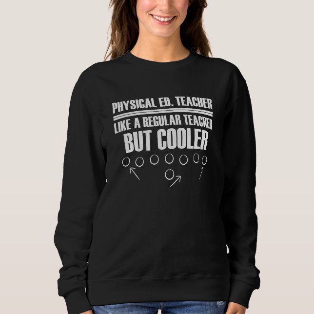 Sweatshirt Physique Enseignant Comme Un Enseignant Régulier M (Devant)
