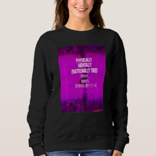 Sweatshirt Physique Fatigué Vaporwave Aestetic Indie Japonais