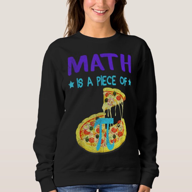 Sweatshirt Pi Jour 3.14 Math Est Une Pièce De Pizza Amusant 1 (Devant)