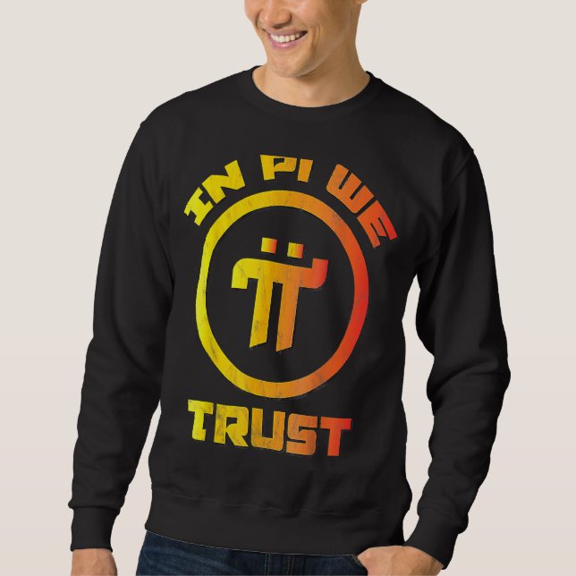 Sweatshirt PI Network Pioneer Crypto Crypto Crypto En Pi We (Devant)