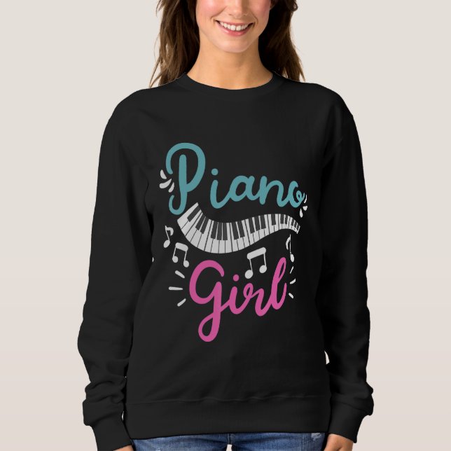 Sweatshirt Piano Girl Pianist Piano Player Clavier (Devant)