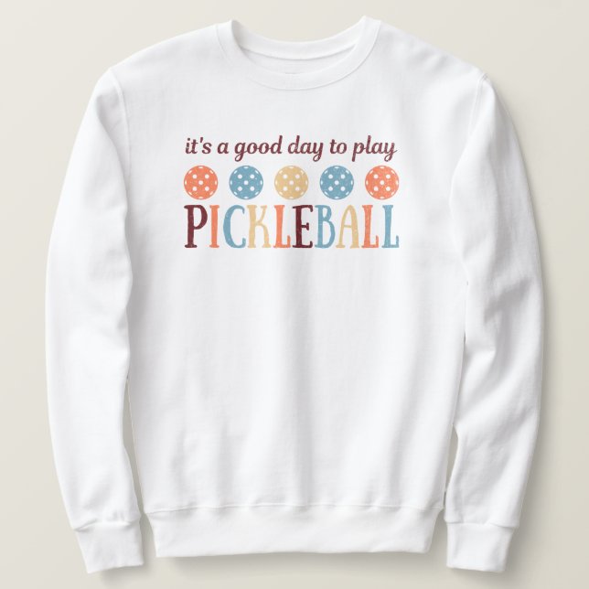 Sweatshirt Pickleball Dit Citation Drôle (Design devant)