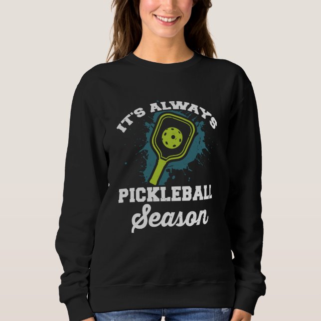Sweatshirt Pickleball Drôle cadeaux de Pickleball (Devant)