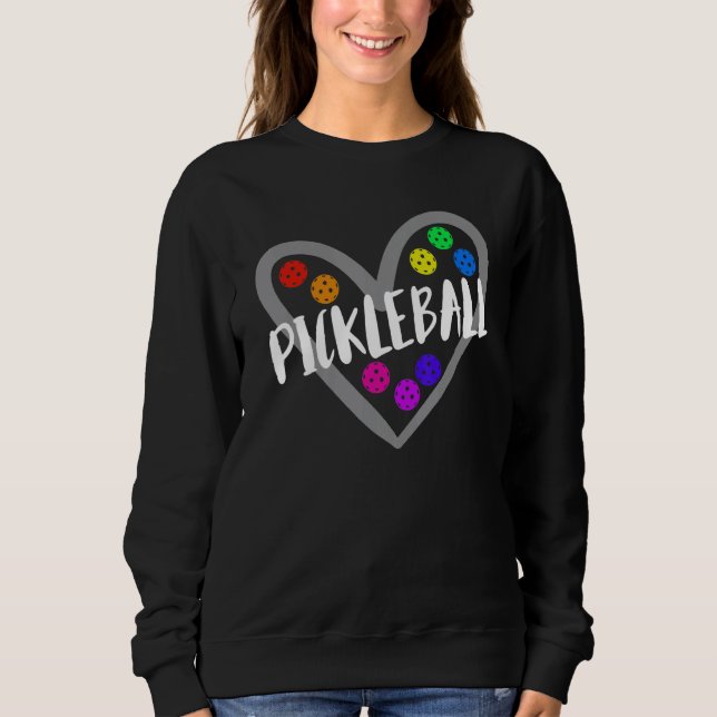 Sweatshirt Pickleball Heart For Pickleball Players (Devant)