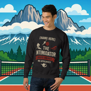 Sweatshirt Pickleball Nom Personnalisé L'Intimidateur