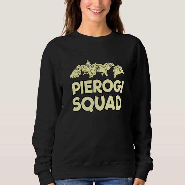 Sweatshirt Pierogi Squad Rempli Dumplings Cuisine alimentaire (Devant)