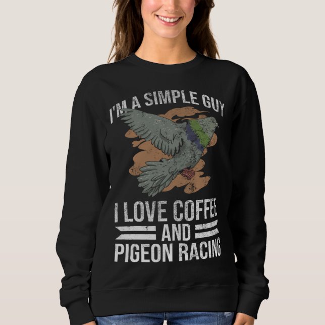 Sweatshirt Pigeon  And Pigeon Racer (Devant)