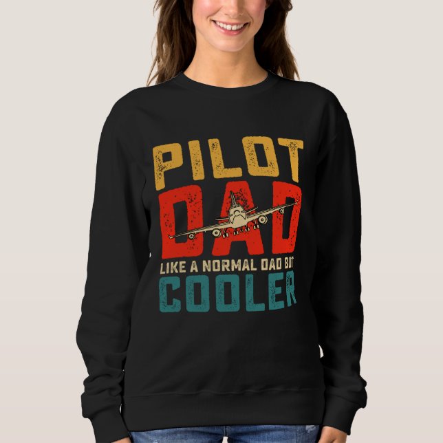 Sweatshirt pilot for dad father aviation airplane pilot (Devant)