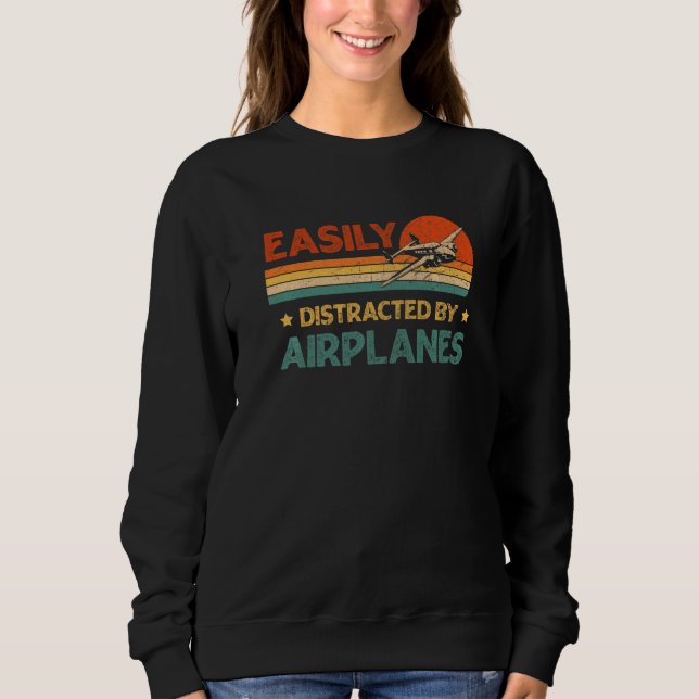 Sweatshirt Pilote d'avion Vintage Rétro Facilement Distrait P (Devant)