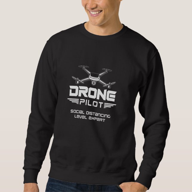 Sweatshirt Pilote de drone Expert Distances sociales (Devant)