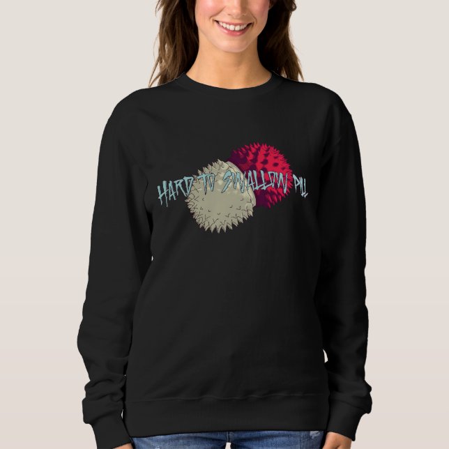 Sweatshirt Pilule difficile à avaler (Devant)