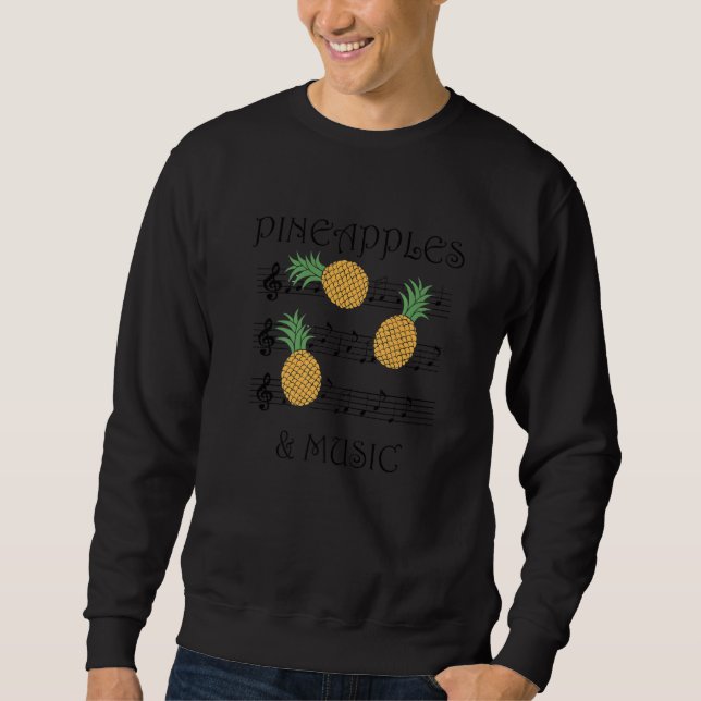 Sweatshirt Pineapples and Music Clef Piano Music Teacher Frui (Devant)
